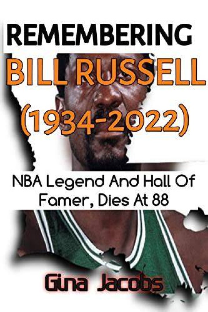 
Bill Russell Obituary, What was Bill Russell Cause of Death? 