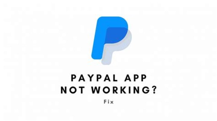 
PayPal App Not Working 2022, Ways To Solve Paypal App Not Working Issue 