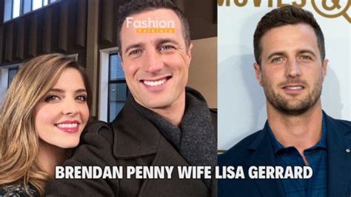 Who Is Brendan Penny Wife Lisa Gerrard? Age Gap & Parents