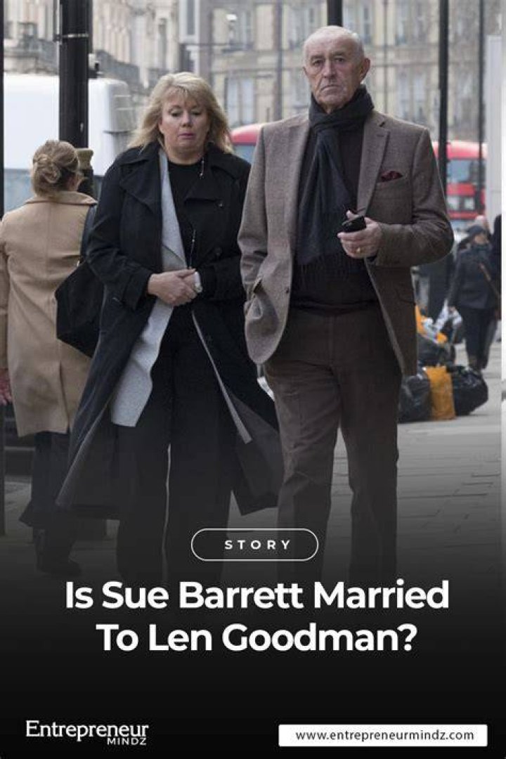 
Who is Sue Barrett, Len Goodman’s wife? 
